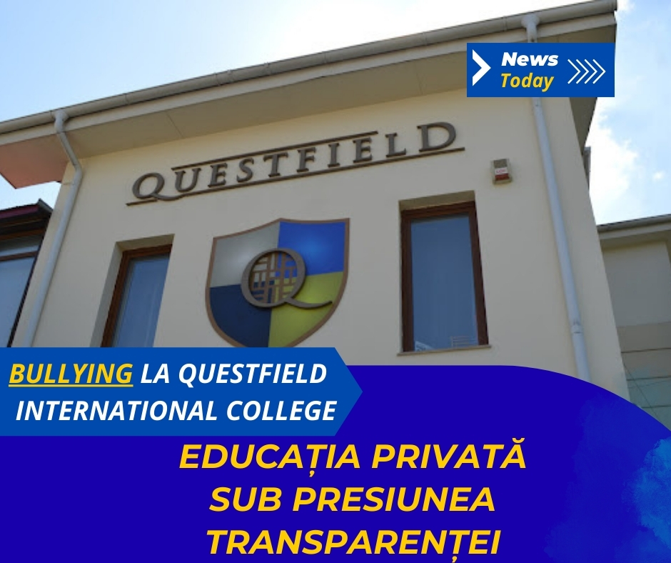 Bullying la Questfield International College, educația privată sub presiunea transparenței